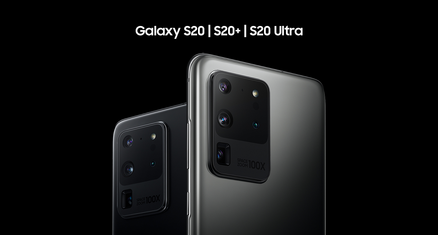 Galaxy S20 | S20+ | S20 Ultra